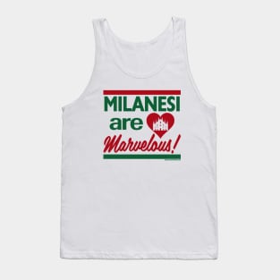 RETRO REVIVAL - Milanesi are Marvelous! Tank Top